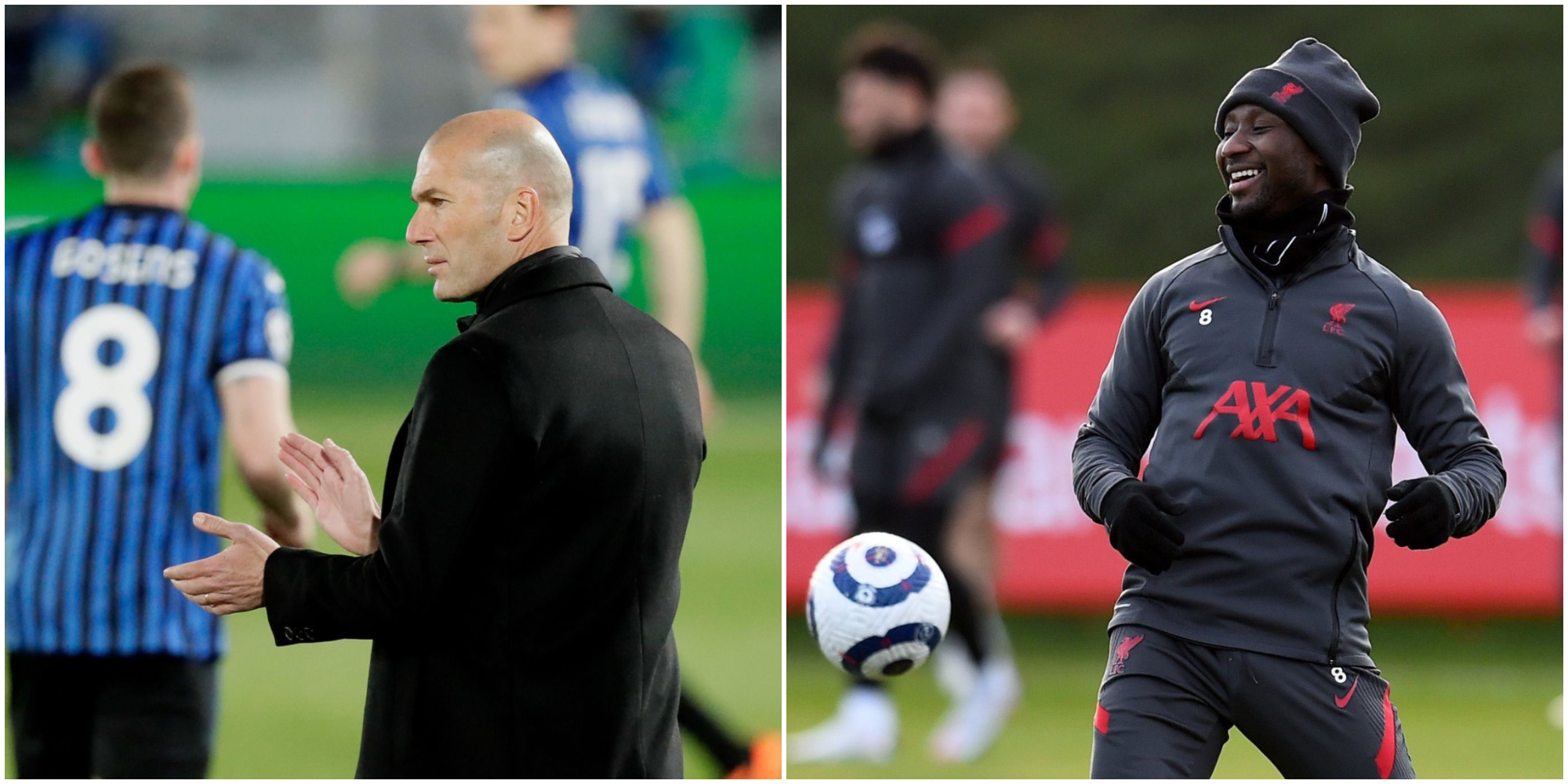 Keita, Zidane, Liverpool