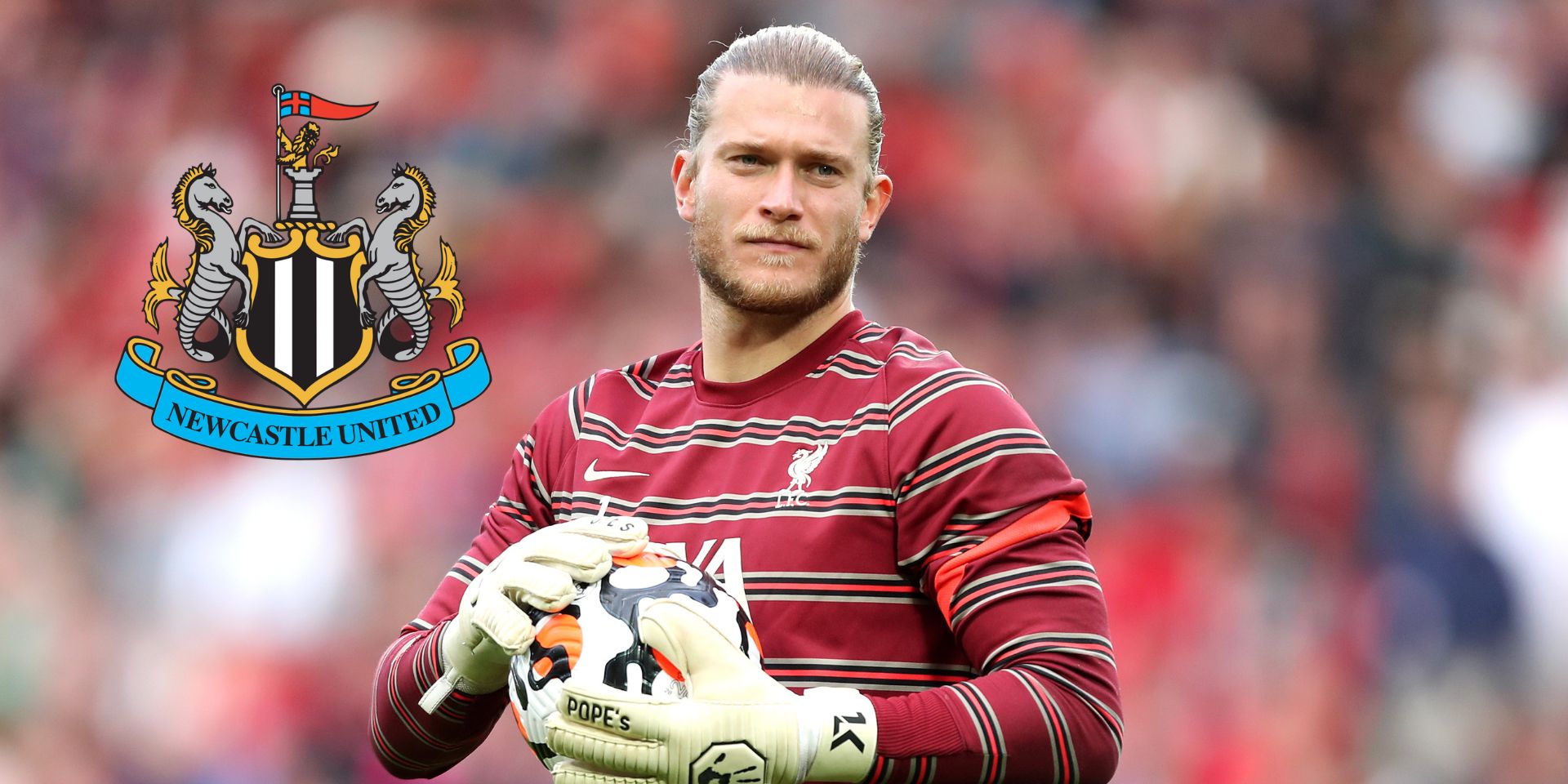 Karius, Newcastle