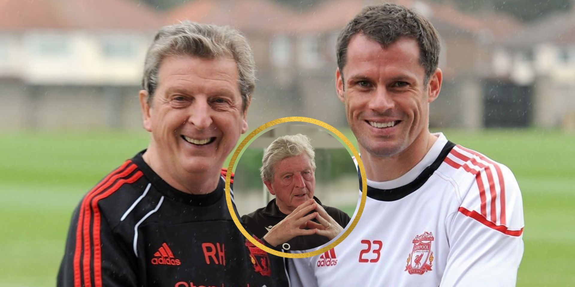Carragher, Hodgson