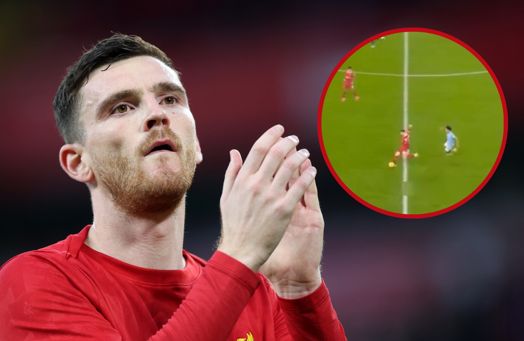 Andy Robertson ahead of Liverpool v Man City.