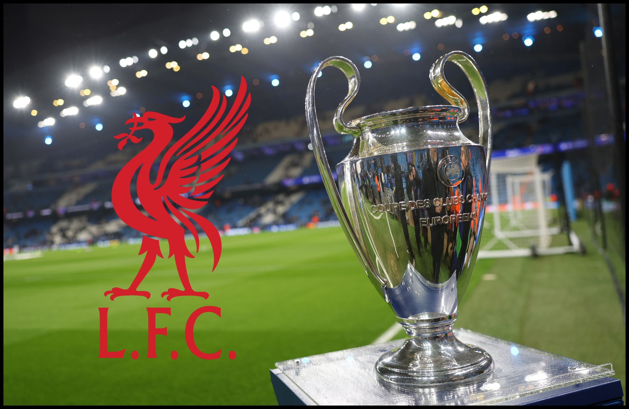Liverpool club crest sits next to Champions League trophy.