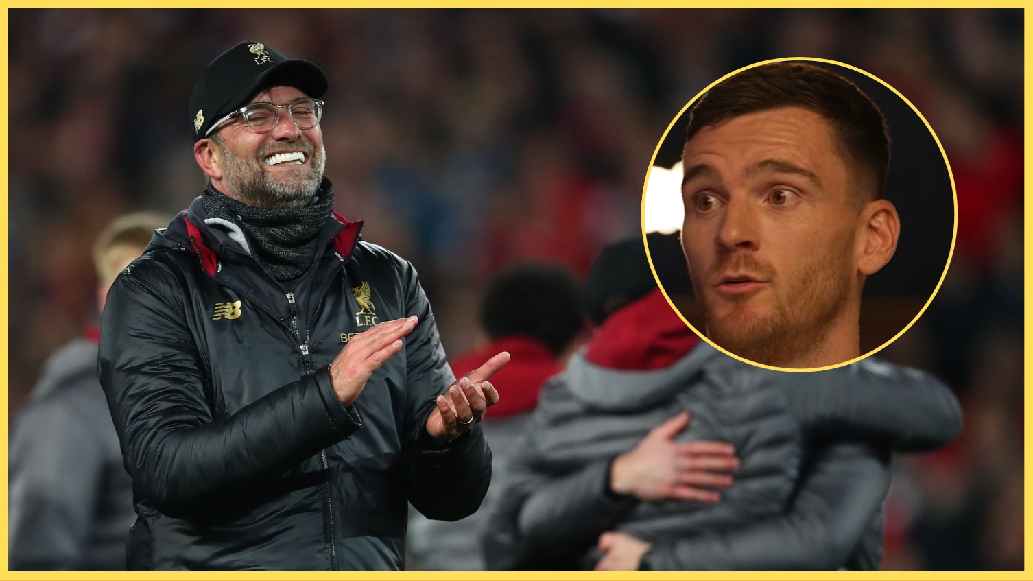Jurgen Klopp celebrates after Liverpool's win over Barcelona in 2019, with Andy Robertson inset